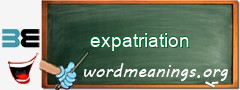 WordMeaning blackboard for expatriation